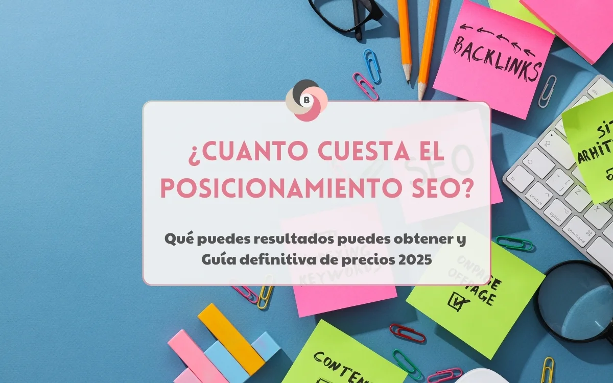 Posicionamiento web Madrid • Beseoweb • ¿Cuánto Cuesta el Posicionamiento SEO?
